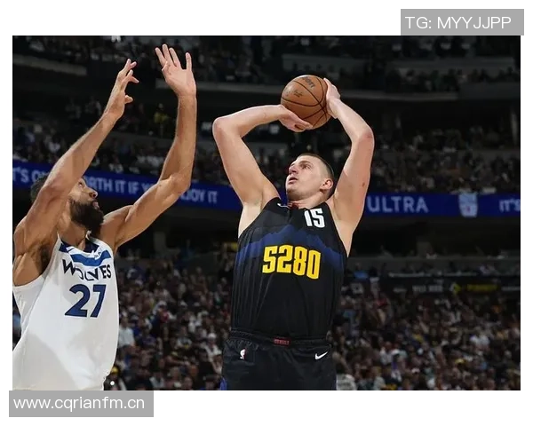 约基奇三节表现出色14分9板12助攻助球队稳居领先位置